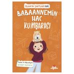 Düş Değirmeni Babaannemin Hac Kumbarası, Islam’ın Şartları (Hac)