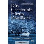 Düş Gecelerinin Hüzün Dörtlükleri / Haydar Can Öksüz / Gece Kitaplığı