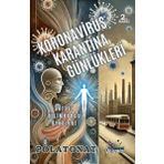 Düş Kurguları Yayınları Koronavirüs Karantina Günlükleri - Aktüel Bilimkurgu Öyküleri