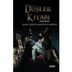 Düşler Kitabı - Juan Carlos Martinez Barrio