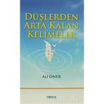 DÜŞLERDEN ARTA KALAN KELIMELER - ALI ÖNER