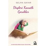 Düşleri Kanatlı Çocuklar Selma Sayar