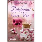Düşlerimi Geri Ver - Funda Özbek Ünlü