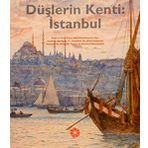 Düşlerin Kenti İstanbul Pera Müzesi Yayınları