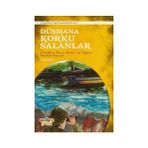 Düşmana Korku Salanlar - Çanakkale’nin Kahramanları 3 - İsmail Bilgin