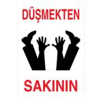 Düşmekten Sakının Uyarı Tabelası - 50x70 Alüminyum Kompozit Panel - EKDT20