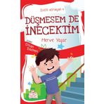 Düşmesem De İnecektim / İlker Hepyaşar 4 / Merve Yaşar / Nesil Çocuk Yayınları