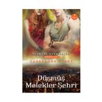 DÜŞMÜŞ MELEKLER ŞEHRİ ÖLÜMCÜL OYUNCAKLAR - DÖRDÜNCÜ KITAP - CASSANDRA CLARE