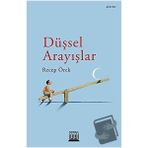 Düşsel Arayışlar - Recep Örek