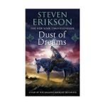 Dust Of Dreams - Steven Erikson