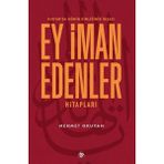 Düşün Yayıncılık Kur'an'da Mümin Kimliğinin Inşası - Ey Iman Edenler Hitapları