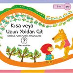 Düşün Yayınevi Sihirli Matematik Masalları 7 - Kısa veya Uzun Yoldan Git