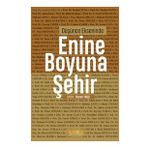 Düşünce Ekseninde Enine Boyuna Şehir - Kaknüs Yayınları