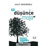 Düşünce Mola - Halit Bekiroğlu