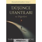 Düşünce Ufantıları ve Diğerleri - Sabahattin Gencal