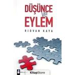 Düşünce ve Eylem - Rıdvan Kaya