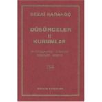 Düşünceler - 2 Kurumlar - Sezai Karakoç