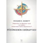 DÜŞÜNCENİN COĞRAFYASI - RICHARD E. NISBETT