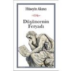 Düşüncenin Feryadı - Hüseyin Akıncı