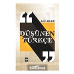 Düşünen Türkçe - Doç. Dr. Ali Akar