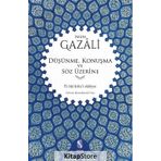 Düşünme, Konuşma ve Söz Üzerine - İmamı Gazali