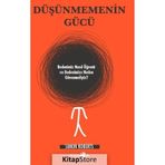 Düşünmemenin Gücü Okuyan Us Yayınları