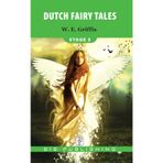DUTCH FAIRY TALES - W. E. GRIFFIS