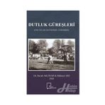 Dutluk Güreşleri / Mehmet Arı / Gece Akademi