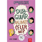 Duygular Aklımızı Çeler mi?-Çocuklar İçin Felsefe-Özge Özdemir-Redhouse Kidz Yayınları