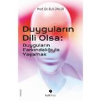 Duyguların Dili Olsa - Ela Ünler Öz