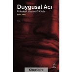Duygusal Acı Psikolojik Destek El Kitabı - Bahri Akın