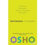Duygusal İyileşme - Osho Bhagman Shree Rajneesh