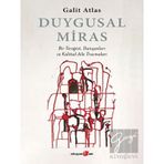Duygusal Miras - Galit Atlas
