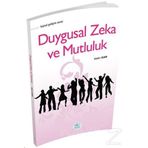 Duygusal Zeka Ve Mutluluk - Metin Kan
