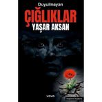 Duyulmayan Çığlıklar - Büşra Keskin Bütün