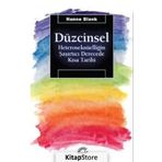 Düzcinsel-Heteroseksüelliğin Şaşırtıcı Derecede Kısa Tarihi - Hanne Blank