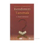 DÜZELMEK VE DEĞIŞMEK İÇIN KENDIMIZI TANIMAK - ABDÜLHAMIT KAHRAMAN