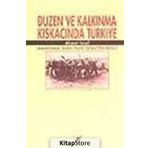 DÜZEN VE KALKINMA KISKACINDA TÜRKİYE - AHMET İNSEL
