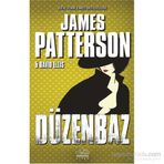 Düzenbaz - James Patterson David Ellis