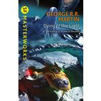 Dying Of The Light - George R.R. Martin