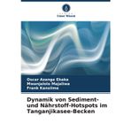 Dynamik von Sediment- und Nährstoff-Hotspots im Tanganjikasee-Becken