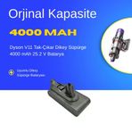 Dyson V11 Tak-Çıkar Dikey Süpürge 4000 mAh 25.2 V Batarya – Orjinal Uyumlu Uzun Ömürlü, Yüksek Performans Pil