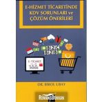 E-Hizmet Ticaretinde KDV Sorunları ve Çözüm Önerileri - Birol Ubay