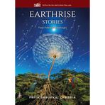 Earthrise Stories: Pasts Potentials Prophesies