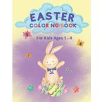 Easter Coloring Book: for Kids Ages 1-4
