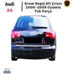 Ebal Oto Audi A4 Krom Bagaj Alt Çıtası 2004-2008 Arası P. Çelik