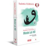 Ebedi Huzura Akan Rahmet Damlaları 2 - Efendime - Sadettin Turhan