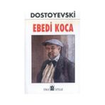 EBEDI KOCA - FYODOR MIHAYLOVIÇ DOSTOYEVSKI (ISBN:9789753853057)