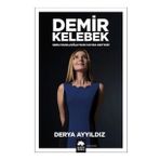 Ebru Nurluoğlu`nun Hatıra Defteri Demir Kelebek Eksik Parça Yayınları