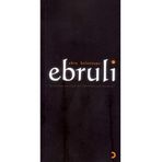 EBRULI KARANLIKTA VAROLMAK MI ? AYDINLIKTA YOK OLMAK MI ? - EBRU BELENTEPE